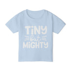Tiny But Mighty Heavy Cotton™ Toddler T-shirt