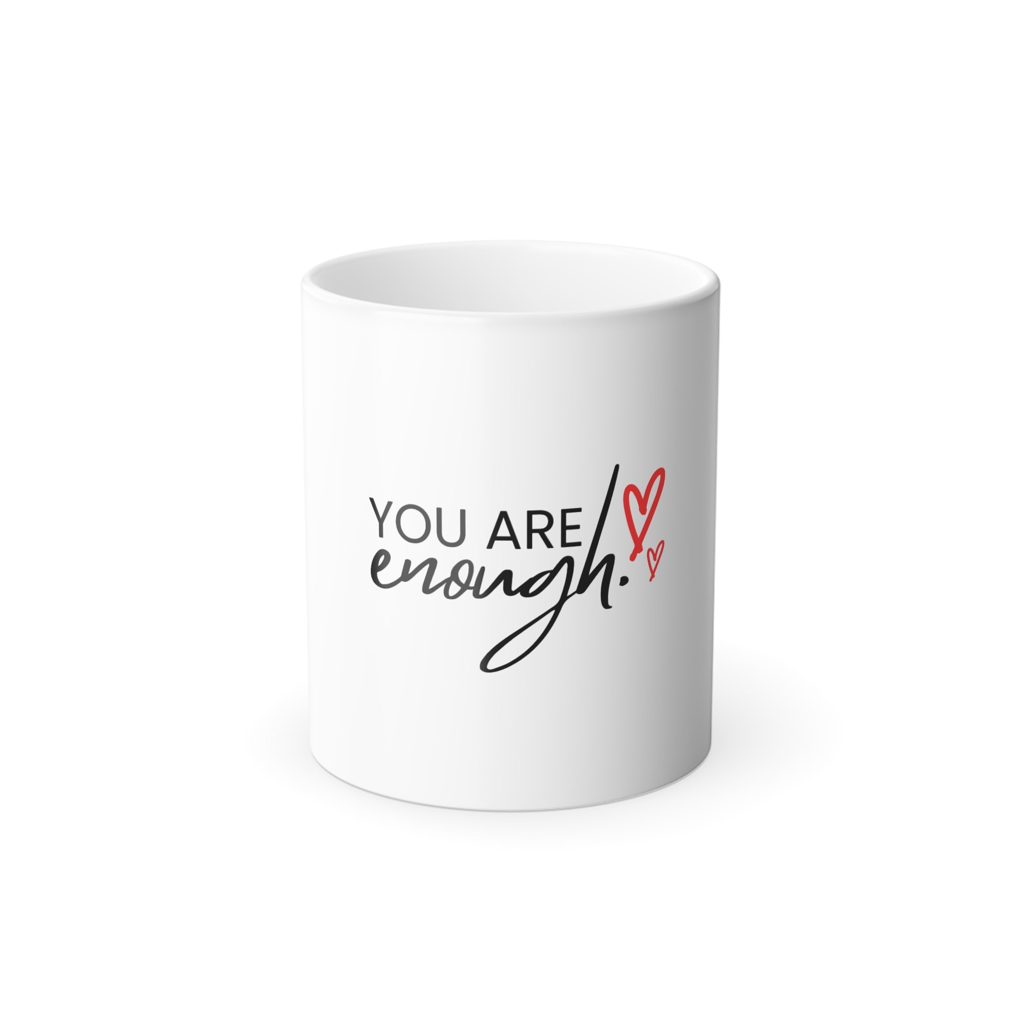 You Are Enough Color Morphing Mug, 11oz