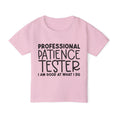 Load image into Gallery viewer, Professional Patience Tester  Heavy Cotton™ Toddler T-shirt
