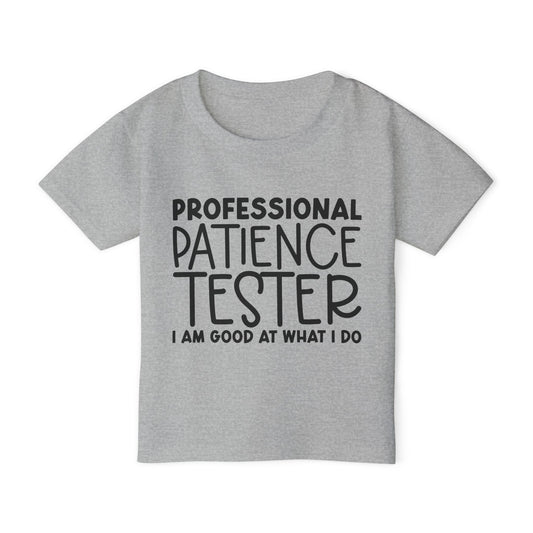 Professional Patience Tester  Heavy Cotton™ Toddler T-shirt