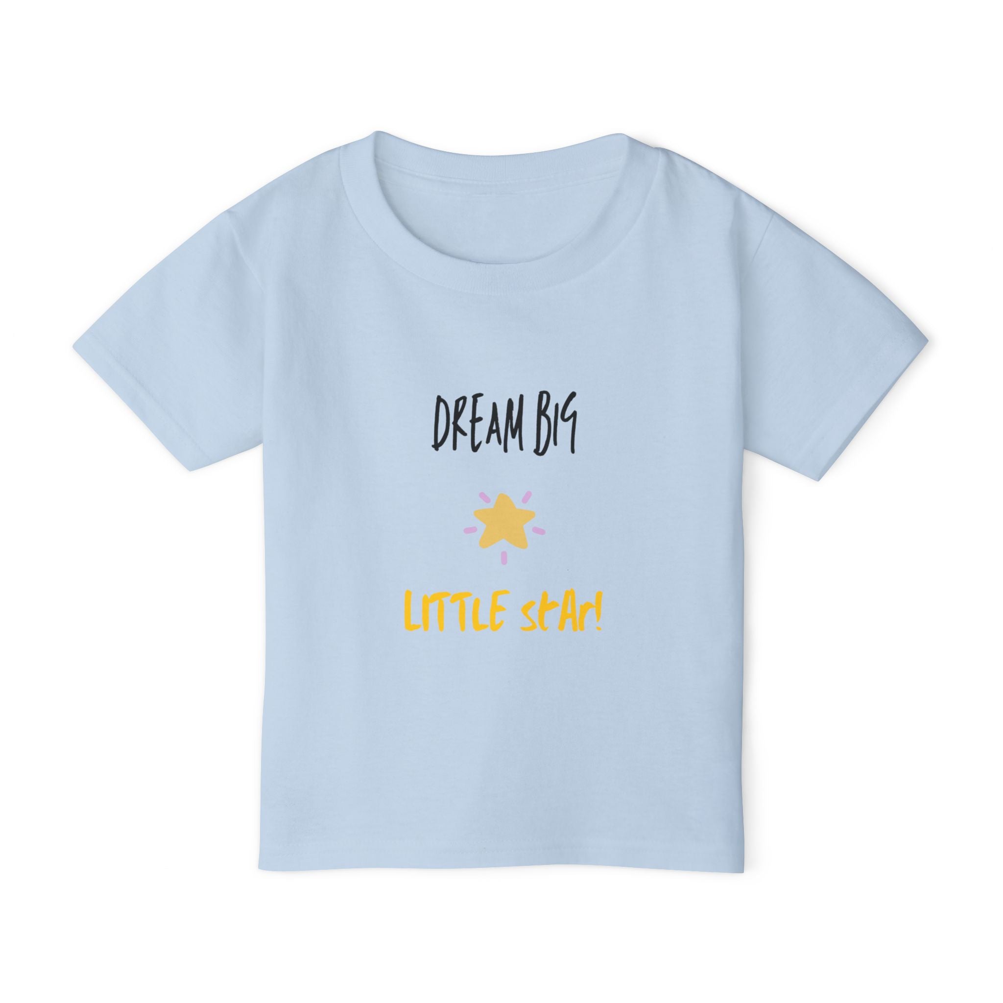 Dream Big, Little Star!  Heavy Cotton™ Toddler T-shirt