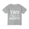 Load image into Gallery viewer, Tiny But Mighty Heavy Cotton™ Toddler T-shirt
