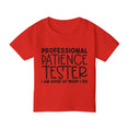 Load image into Gallery viewer, Professional Patience Tester  Heavy Cotton™ Toddler T-shirt
