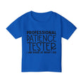 Load image into Gallery viewer, Professional Patience Tester  Heavy Cotton™ Toddler T-shirt
